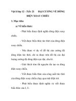 Vật lí lớp 12 - Tiết: 21 ĐẠI CƯƠNG VỀ DÒNG ĐIỆN XOAY CHIỀU docx