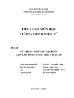 KỸ THUẬT THIẾT KẾ MẠCH SỐ  ĐẢM BẢO TÍNH TƯƠNG THÍCH ĐIỆN TỪ