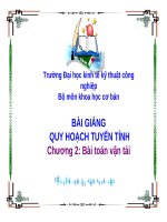 BÀI GIẢNG QUY HOẠCH TUYẾN TÍNH_ Chương 2: Bài toán vận tải potx
