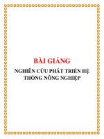 Bài Giảng NGHIÊN CỨU PHÁT TRIỂN HỆ THỐNG NÔNG NGHIỆP doc