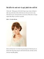 Ba kiểu tóc mát mẻ và quý phái cho cuối hè docx