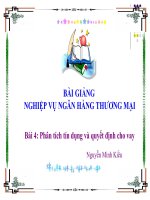 BÀI GIẢNG NGHIỆP VỤ NGÂN HÀNG THƯƠNG MẠI_Bài 4: Phân tích tín dụng và quyết định cho vay pps