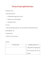 Giáo án Tin Học lớp 10: Tin học là một ngành khoa học docx