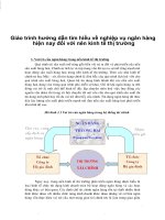 Giáo trình hướng dẫn tìm hiểu về nghiệp vụ ngân hàng hiện nay đối với nên kinh tế thị trường phần 1 pptx