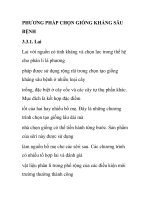 PHƯƠNG PHÁP CHỌN GIỐNG KHÁNG SÂU BỆNH doc