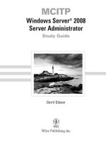 MCITP Windows Server 2008 Server Administrator Study Guide phần 1 ppt