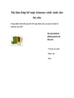 Mẹ làm búp bê mặc kimono xinh xinh cho bé yêu doc