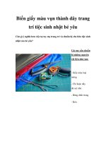 Biến giấy màu vụn thành dây trang trí tiệc sinh nhật bé yêu pot