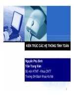 KIẾN TRÚC CÁC HỆ THỐNG TÍNH TOÁN - CHƯƠNG 1 pdf