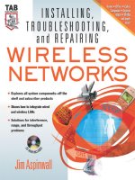 Installing, Troubleshooting, and Repairing Wireless Networks phần 1 ppsx