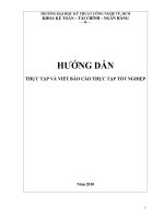 HƯỚNG DẪN THỰC TẬP VÀ VIẾT BÁO CÁO THỰC TẬP TỐT NGHIỆP pps