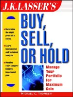 BUY, SELL, OR HOLD: MANAGE YOUR PORTFOLIO FOR MAXIMUM GAIN phần 1 docx