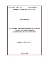Nghiên cứu ảnh hưởng của một số thông số lên kìm quang học sử dụng hai chùm xung gauss ngược chiều