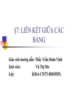 §7: LIÊN KẾT GIỮA CÁC BẢNG ppt