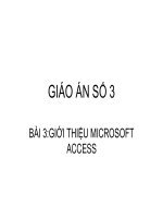 GIÁO ÁN SỐ 3 GIỚI THIỆU MICROSOFT ACCESS doc