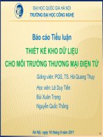 Báo cáo Tiểu luận THIẾT KẾ KHO DỮ LIỆU CHO MÔI TRƯỜNG THƯƠNG MẠI ĐIỆN TỬ