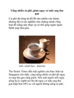 Uống nhiều cà phê, giảm nguy cơ mắc ung thư gan pdf