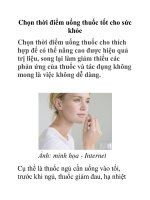 Chọn thời điểm uống thuốc tốt cho sức khỏe doc