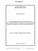 Luận văn thạc sỹ khoa học giáo dục: Dạy học phân hóa qua tổ chức ôn tập một số chủ đề phương trình, bất phương trình, hệ phương trình vô tỉ trung học phổ thông ppsx