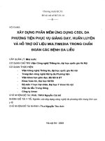 Xây dựng phần mềm ứng dụng CSDL đa phương tiện phục vụ giảng dạy huấn luyện và hỗ trợ dữ liệu Multimedia trong chẩn đoán các bệnh  da liễu