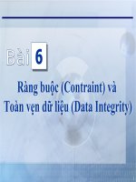 Bài giảng điện tử môn tin học: Ràng buộc và Toàn vẹn dữ liệu ppsx