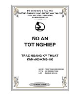 ĐỒ ÁN TỐT NGHIỆP XÂY DỰNG CẦU ĐƯỜNG THIẾT KẾ TUYẾN ĐƯỜNG AB VŨ TRỌNG TIẾN K44