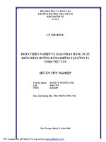 HOÀN THIỆN NGHIỆP vụ GIAO NHẬN HÀNG XUẤT KHẨU BẰNG ĐƯỜNG HÀNG KHÔNG tại CÔNG TY TNHH VIỆT tân