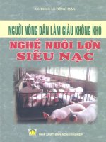 Người dân làm giàu không khó - Nghề nuôi lợn siêu nạc part 1 ppt