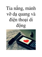 Tia nắng, mảnh vỡ dạ quang và điện thoại di động pot