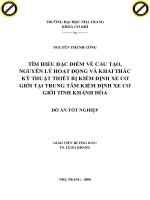 TÌM HIỂU đặc điểm về cấu tạo, NGUYÊN lý HOẠT ĐỘNG và KHAI THÁC kỹ THUẬT THIẾT bị KIỂM ĐỊNH XE cơ GIỚI tại TRUNG tâm KIỂM ĐỊNH XE cơ GIỚI TỈNH KHÁNH hòa