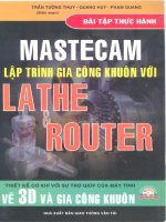 Master Cam - Lập trình gia công khuôn với Lathe Router part 1 ppsx