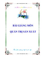 BÀI GIẢNG QUẢN TRỊ SẢN XUẤT pps