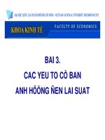 BÀI 3. CÁC YẾU TỐ CƠ BẢN ẢNH HƯỞNG ĐẾN LÃI SUẤT ppt