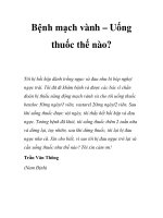 Bệnh mạch vành – Uống thuốc thế nào? Tôi bị hồi hộp đánh trống ngực và doc