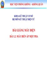 BÀI GIẢNG MÁY ĐIỆN: MÁY BIẾN ÁP MỘT PHA doc
