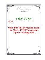 Tiểu luận : Quan điểm định hướng kinh doanh của Công ty TNHH Thương mại – Dịch vụ Tân Hiệp Phát pps
