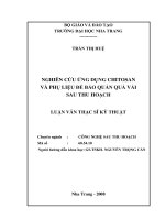 NGHIÊN cứu ỨNG DỤNG CHITOSAN và PHỤ LIỆU để bảo QUẢN QUẢ vải SAU THU HOẠCH