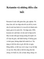 Ketamin là một chất giảm đau, gây nghiện. pptx