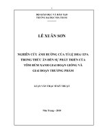 NGHIÊN cứu ẢNH HƯỞNG của tỉ lệ DHA EPA  TRONG THỨC ăn đến sự PHÁT TRIỂN của  tôm hùm XANH GIAI đoạn GIỐNG và  GIAI đoạn THƯƠNG PHẨM