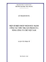 Một số biện pháp  nhằm đẩy mạnh công tác tiêu thụ sản phẩm của tổng công ty chè việt nam