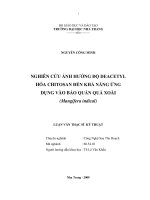 Nghiên cứu ảnh hưởng độ deacetyl hoá của chitosan đến khả năng ứng dụng vào bảo quản quả xoài  “mangifera indical”