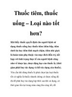 Thuốc tiêm, thuốc uống – Loại nào tốt hơn? pptx