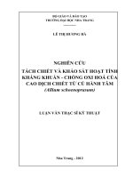Nghiên cứu tách chiết và khảo sát hoạt tính kháng khuẩn – chống oxi hoá của cao dịch  chiết từ củ hành tăm  allium schoenoprasum