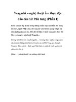 Wagashi – nghệ thuật ẩm thực độc đáo của xứ Phù tang (Phần I) ppt