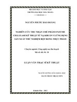 NGHIÊN cứu THU NHẬN CHẾ PHẨM ENZYME  CELLULASE kỹ THUẬT từ xạ KHUẨN và ỨNG DỤNG  sản XUẤT THỬ NGHIỆM bột RONG THỰC PHẨM