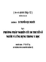 ( m«n sinh líp 12 ) tiÕt 22 & 23 Ch­¬ng v Di truyÒn häc ng­êi Bµi : ph­¬ng ph¸p pps