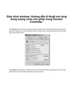 Giáo trình window: Hướng dẫn kĩ thuật mở rộng dung lượng chứa cho phép trong Domain Controller phần 1 potx