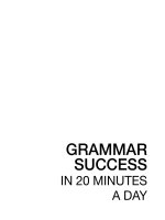 GRAMMAR SUCCESS IN 20 MINUTES A DAY doc