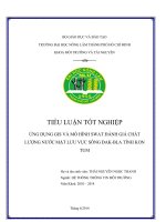 Ứng dụng GIS và mô hình SWAT đánh giá chất lượng nước mặt lưu vực sông đăk bla, tỉnh kon tum