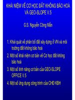 NGHIÊN CỨU CƠ HỌC ĐẤT KHÔNG BÃO HOÀ VÀ GEOSLOPE (GS NGUYỄN CÔNG MẪN)